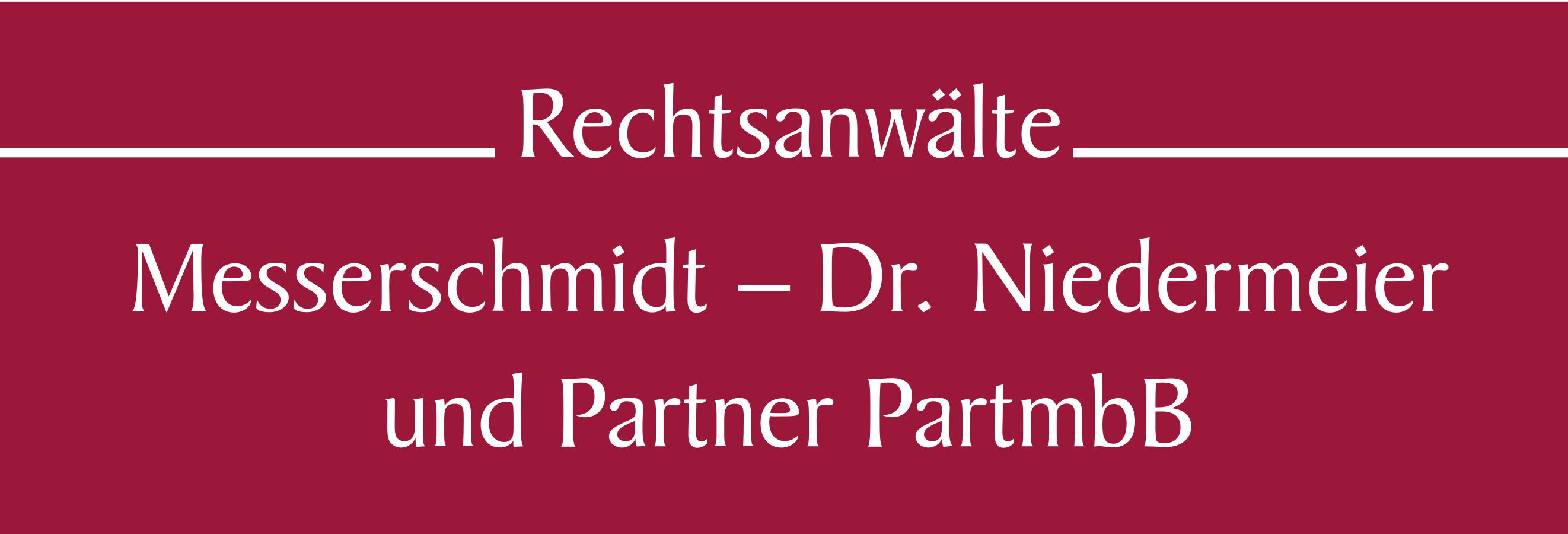 Rechtsanwälte Messerschmidt, Dr. Niedermeier und Partner PartmbB