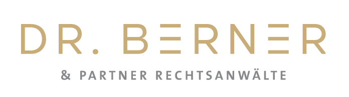 Dr. Berner & Partner Rechtsanwälte PartG mbB Dr. Berner & Partner Rechtsanwälte PartG mbB
